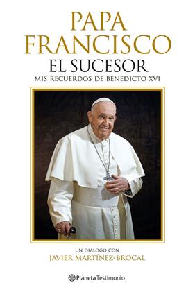 PAPA FRANCISCO : EL SUCESOR | 9788408287759 | MARTÍNEZ-BROCAL, JAVIER
