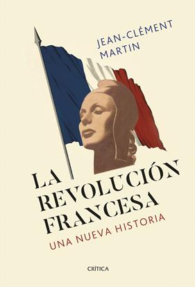 REVOLUCIÓN FRANCESA, LA | 9788491994022 | MARTIN, JEAN-CLÉMENT