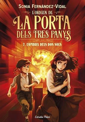 ORIGEN DE LA PORTA DELS TRES PANYS 2 : L'OMBRA DELS DOS SOLS | 9791387903879 | FERNÁNDEZ-VIDAL, SÓNIA