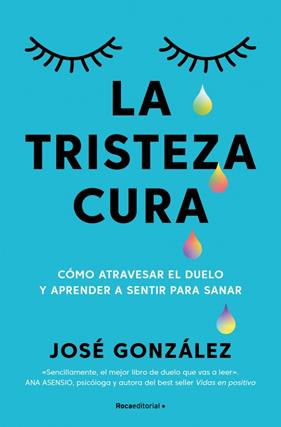 TRISTEZA CURA, LA | 9791387905187 | GONZÁLEZ, JOSÉ