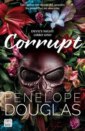 DEVIL'S NIGHT 1 : CORRUPT | 9788408274711 | DOUGLAS, PENELOPE