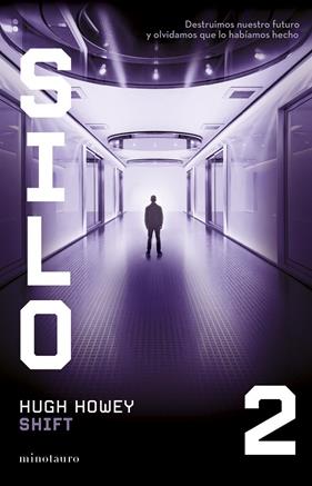 SILO 2 : SHIFT | 9788445016152 | HOWEY, HUGH