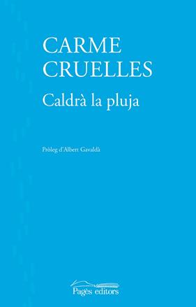 CALDRÀ LA PLUJA | 9788413036007 | CRUELLES ROSALES, CARME