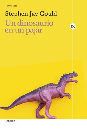 UN DINOSAURIO EN UN PAJAR | 9788491997979 | GOULD, STEPHEN JAY