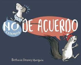 NO ESTAMOS DE ACUERDO | 9788491458685 | MURGUIA, BETHANY DEENEY