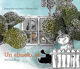 UN ABUELO, SI | 9788493721268 | RAMOS CASTRO, NELSON ; PARIS, RAMON
