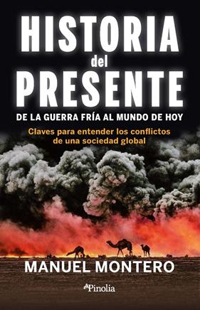 HISTORIA DEL PRESENTE | 9788418965890 | MONTERO, MANUEL