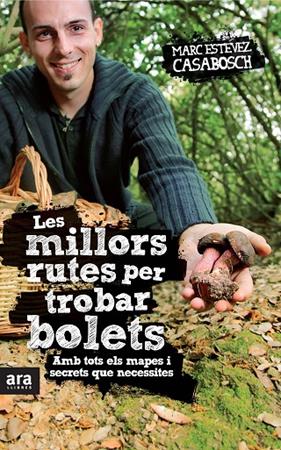 MILLOR RUTES PER TROBAR BOLETS, LES | 9788415224808 | ESTEVEZ, MARC