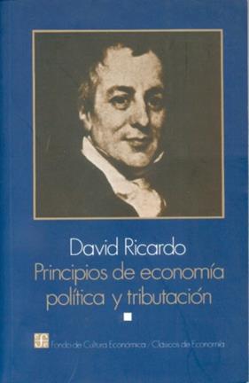PRINCIPIOS DE ECONOMIA POLITICA Y TRIBUTACION | 9789681618902 | RICARDO, DAVID
