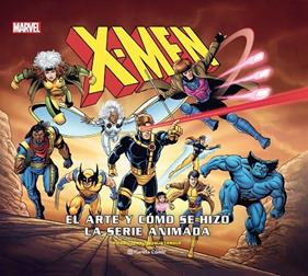 X-MEN : CÓMO SE HIZO LA SERIE ANIMADA | 9788411123211 | LEWALD, ERIC ; LEWALD, JULIA