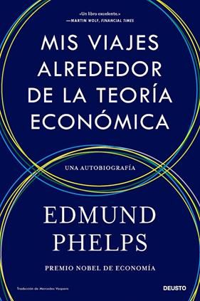 MIS VIAJES ALREDEDOR DE LA TEORÍA ECONÓMICA | 9788423437139 | PHELPS, EDMUND