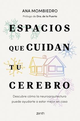 ESPACIOS QUE CUIDAN TU CEREBRO | 9788408319443 | MOMBIEDRO, ANA