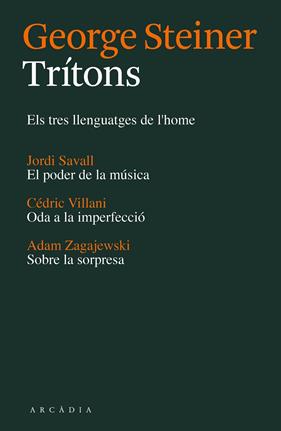 TRITONS, ELS TRES LLENGUATGES DE L'HOME | 9788494232787 | STEINER, GEORGE