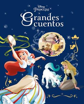 GRANDES CUENTOS : PRINCESAS DISNEY | 9788418939716