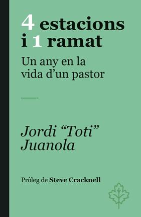 4 ESTACIONS I UN RAMAT | 9788418696480 | JUANOLA, JORDI "TOTI"