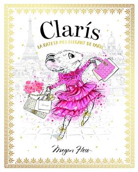 CLARÍS 1 : LA RATETA MÉS ELEGANT DE PARÍS | 9788468363882 | HESS, MEGAN