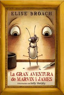 GRAN AVENTURA DE MARVIN I JANES, LA | 9788424640880 | BROACH, ELISE