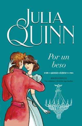 POR UN BESO | 9788410391543 | QUINN, JULIA