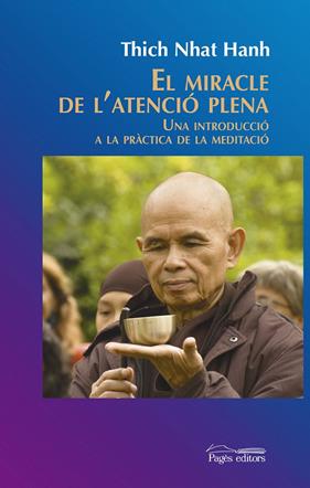 MIRACLE DE L'ATENCIO PLENA, EL | 9788499756547 | THICH NHAT HANH