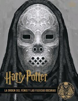 HARRY POTTER : LA ORDEN DEL FENIX Y LAS FUERZAS OSCURAS | 9788467939736 | REVENSON, JODY 