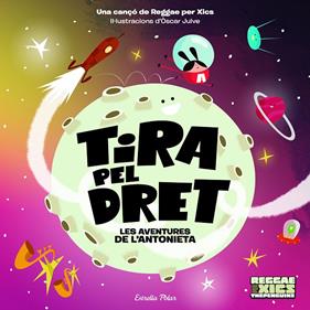 TIRA PEL DRET : LES AVENTURES DE L'ANTONIETA | 9788418135576 | JULVE, OSCAR