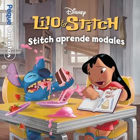 LILO & STITCH STITCH APRENDE MODALES : PEQUECUENTOS | 9788410029972