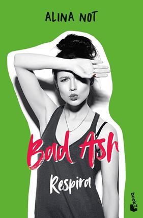 BAD ASH 3 : RESPIRA | 9788408268390 | NOT, ALINA