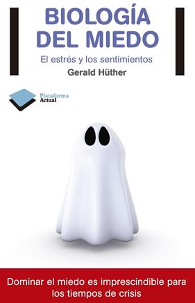 BIOLOGIA DEL MIEDO | 9788415115816 | HUTHER, GERALD