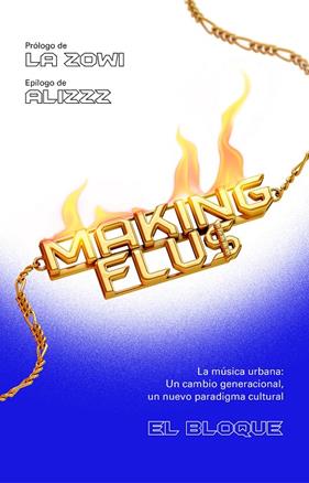 MAKING FLU$ | 9788401025785 | EL BLOQUE