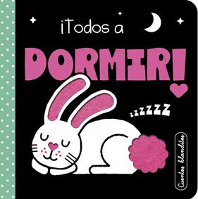 CUENTOS BLANDITOS : ¡TODOS A DORMIR! | 9788448864217