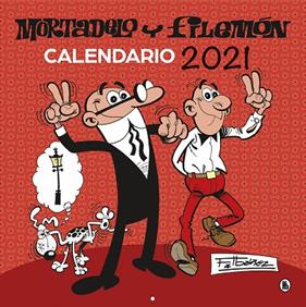CALENDARIO 2021 : MORTADELO Y FILEMON | 9788402424563 | IBÁÑEZ, FRANCISCO