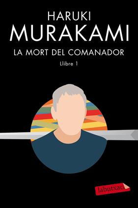 MORT DEL COMANADOR, LA LLIBRE I | 9788417423490 | MURAKAMI, HARUKI