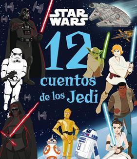 STAR WARS : 12 CUENTOS DE LOS JEDI | 9788408286073