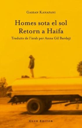 HOMES SOTA EL SOL ; RETORN A HAIFA | 9788473291385 | KANAFANI, GASSAN