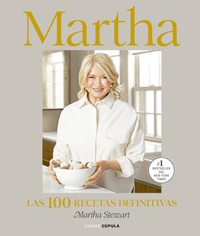 MARTHA : LAS 100 RECETAS DEFINITIVAS | 9788448048327 | STEWART, MARTHA