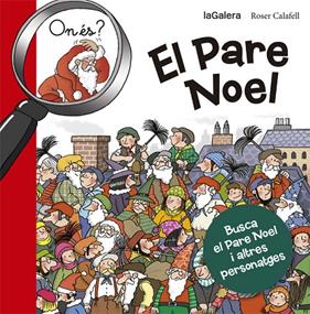 ON ES EL PARE NOEL? | 9788424658687 | CALAFELL, ROSER