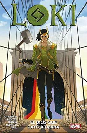 LOKI EL DIOS QUE CAYO A LA TIERRA | 9788413344027 | BAZALDUA, OSCAR/KIBBLESMITH, DANIEL