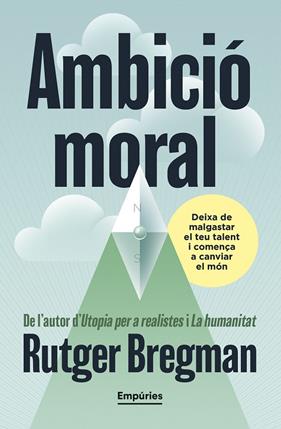 AMBICIÓ MORAL | 9791387736088 | BREGMAN, RUTGER