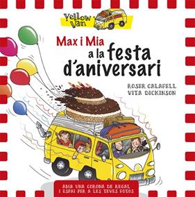 MAX I MIA A LA FESTA D'ANIVERSARI | 9788424660710 | CALAFELL, ROSER ; DICKINSON, VITA
