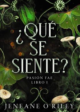 QUÉ SE SIENTE? | 9788419988263 | O'RILEY, JENEANE