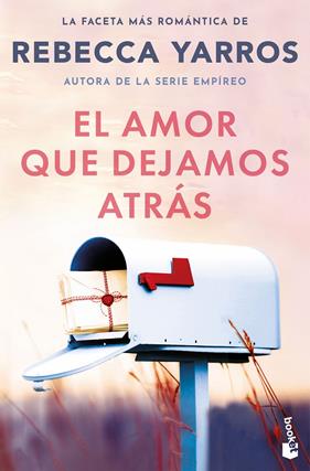 AMOR QUE DEJAMOS ATRÁS, EL | 9788408309314 | YARROS, REBECCA