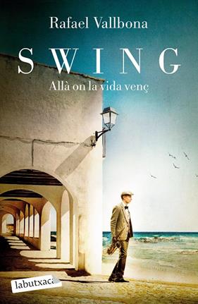 SWING : ALLÀ ON LA VIDA VENÇ | 9788418572876 | VALLBONA, RAFAEL