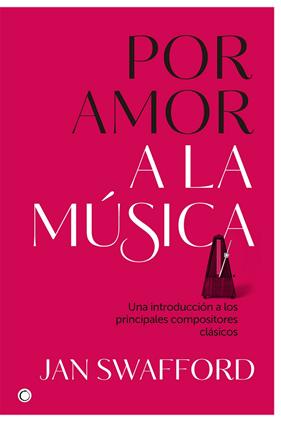POR AMOR A LA MUSICA | 9788494627170 | SWAFFORD, JAN