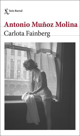 CARLOTA FAINBERG | 9788432243479 | MUÑOZ MOLINA, ANTONIO