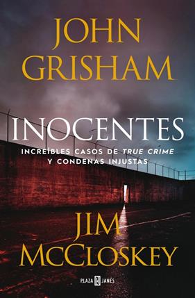 INOCENTES | 9788401036477 | GRISHAM, JOHN ; MCCLOSKEY, JIM