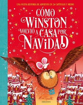 CÓMO WINSTON VOLVIÓ A CASA POR NAVIDAD | 9788414065419 | SMITH, ALEX T.