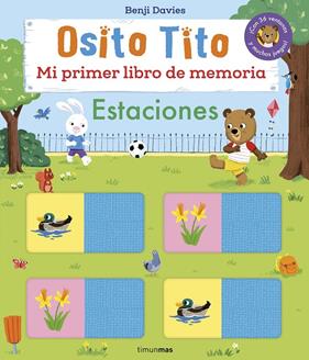 OSITO TITO MI PRIMER LIBRO DE MEMORIA : ESTACIONES | 9788408303893 | DAVIES, BENJI