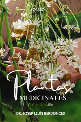 PLANTAS MEDICINALES : GUÍA DE BOLSILLO | 9788441549463 | BERDONCES SERRA, JOSEP LLUÍS