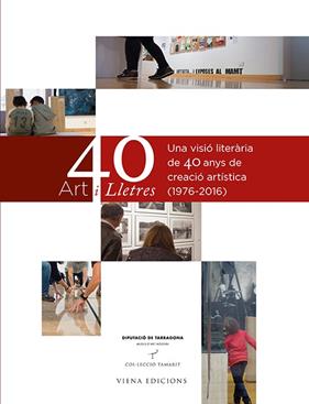 40 ARTS I LLETRES (1976-2016) | 9788483309209 | VARIOS AUTORES