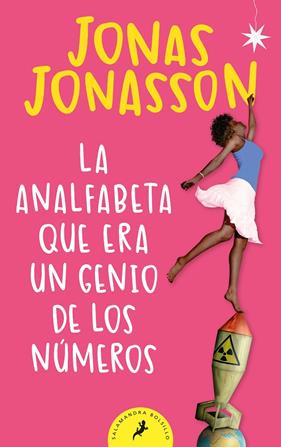 ANALFABETA QUE ERA UN GENIO DE LOS NUMEROS, LA | 9788498387292 | JONASSON, JONAS